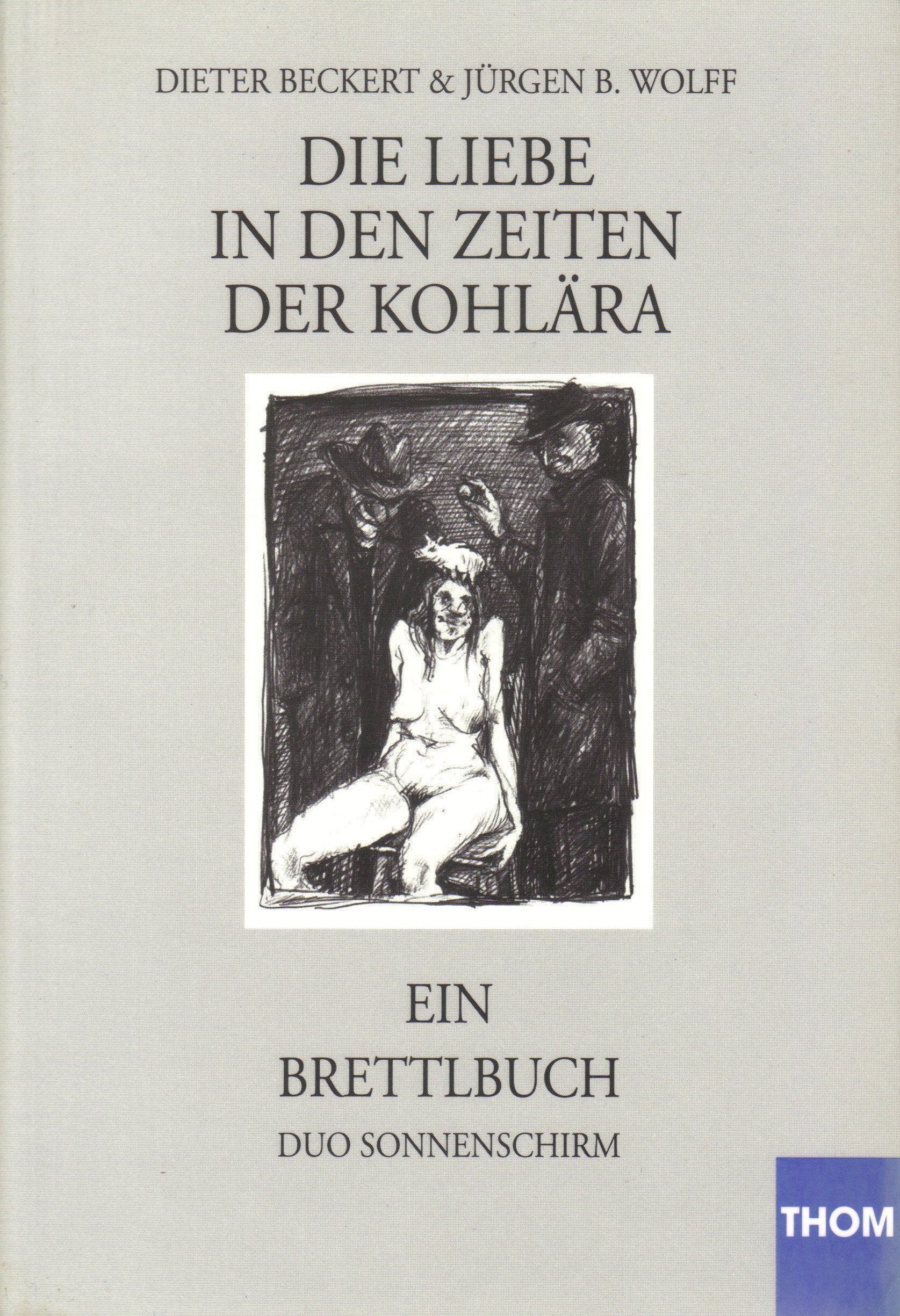 Die Liebe in den Zeiten der Kohlära. Ein Brettlbuch. Duo Sonnenschirm Arts & Music