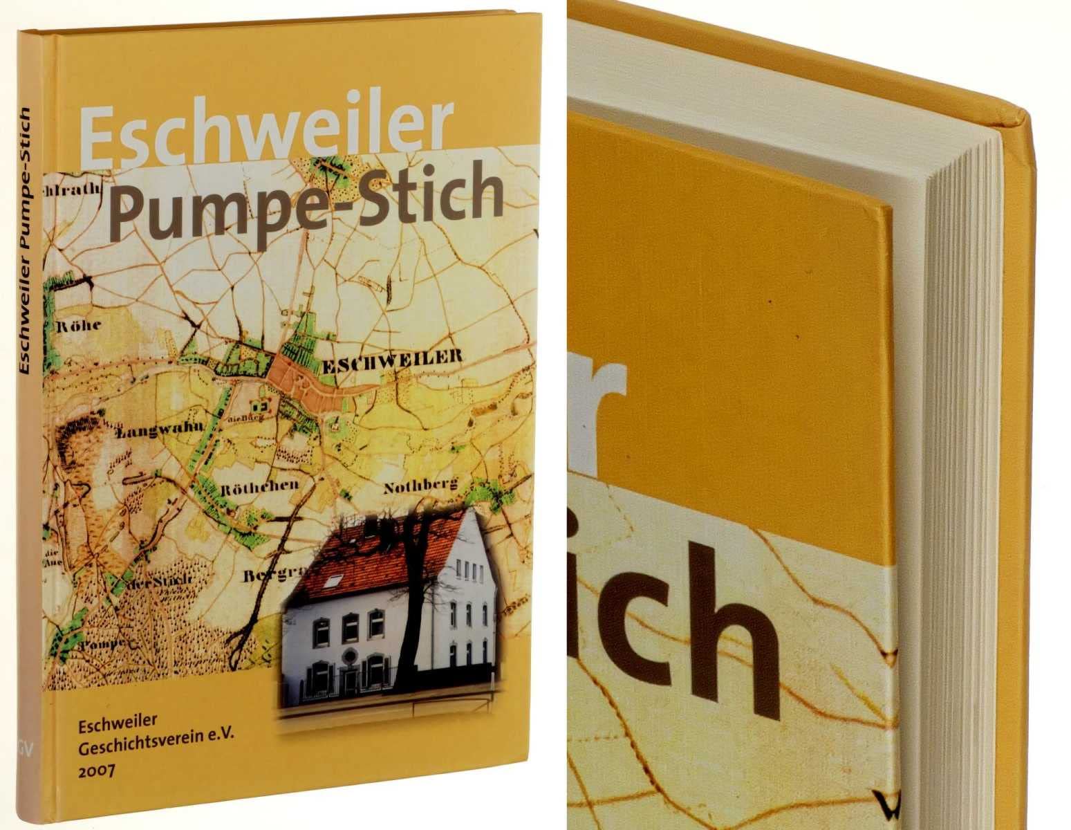 Eschweiler Pumpe-Stich: Heimatbuch über einen Stadtteil - Arbeitskreis Stadtteilforschung book