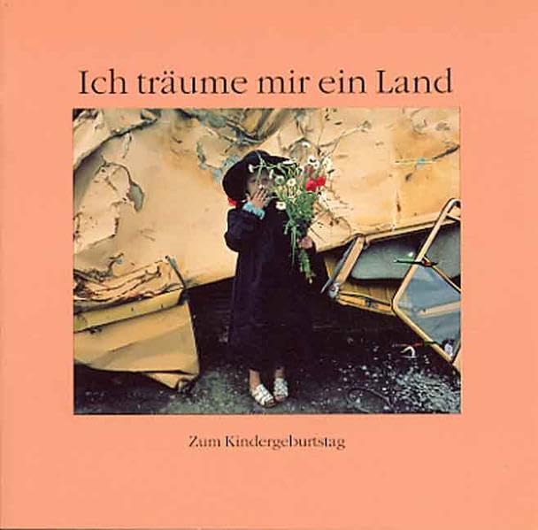 Ich träume mir ein Land: Zum Kindergeburtstag (Edition Wort und Bild) Living & Furnishing