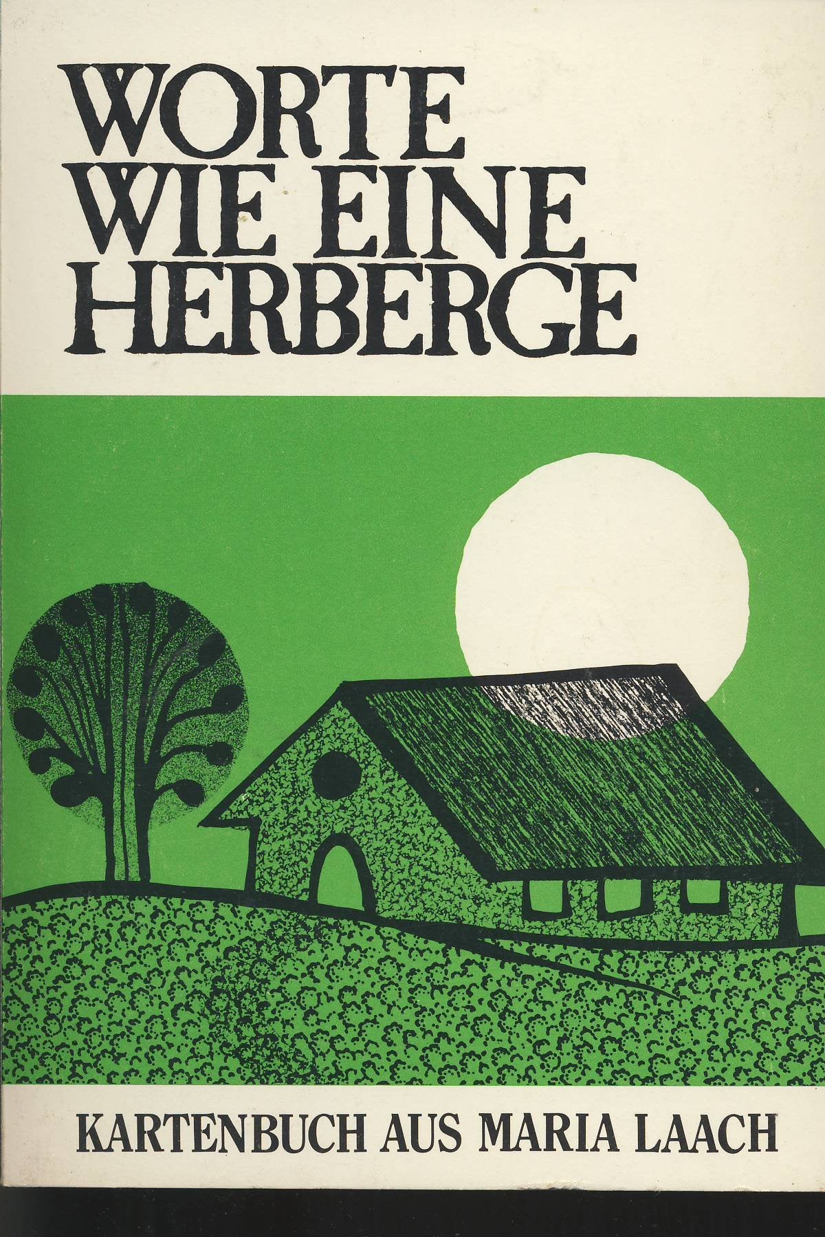 Worte wie eine Herberge (Kartenbuch aus Maria Laach) Arts & Music