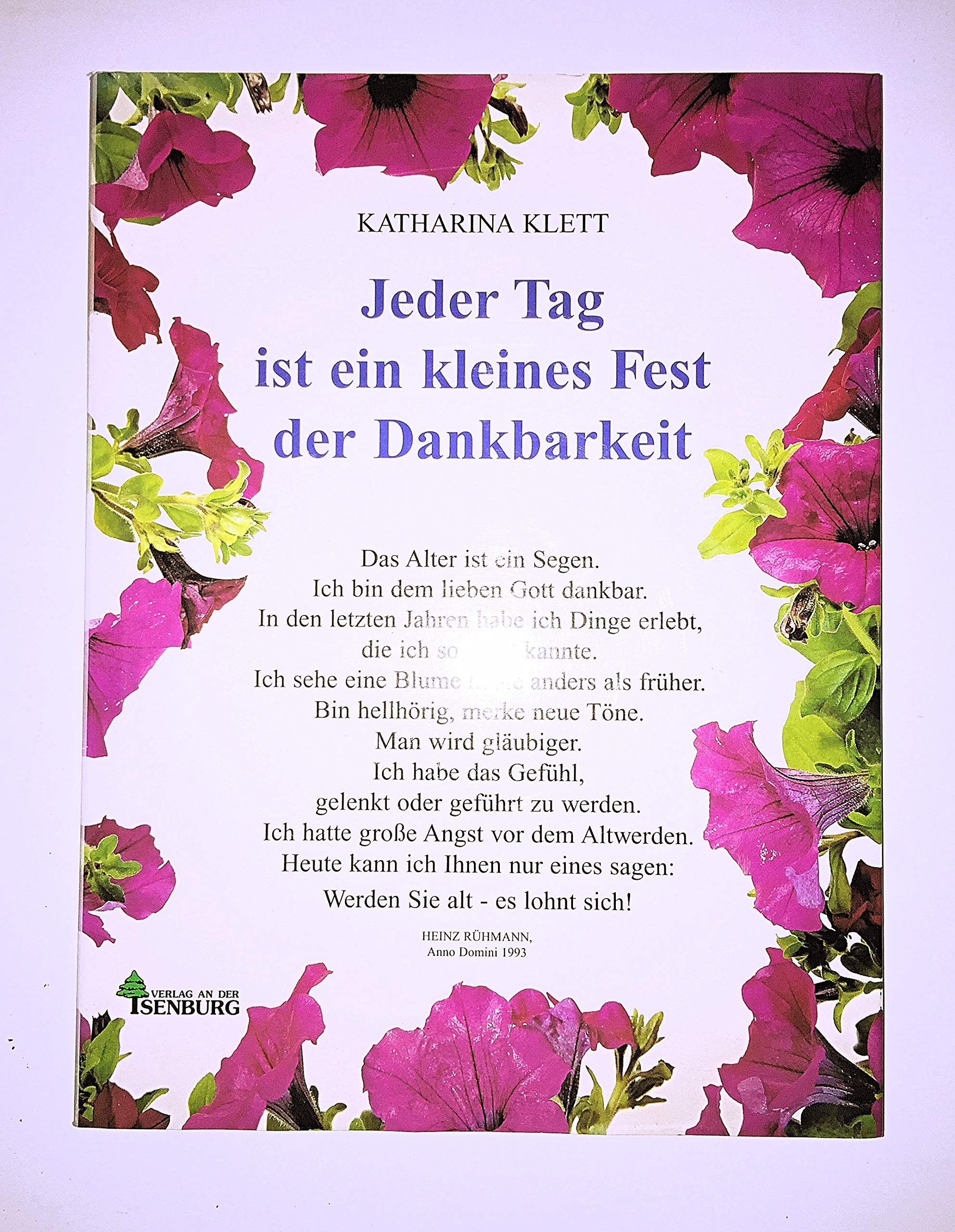 Jeder Tag ist ein kleines Fest der Dankbarkeit Books