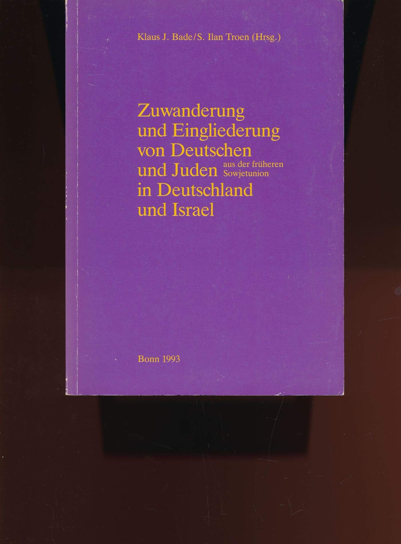 Zuwanderung und Eingliederung von Deutschen und Juden aus der früheren Sowjetunion in Deutschland und Israel. Deutsch-israelisches Symposium am Hubert ... in Beer-Sheva, Israel 13.-17. Oktober 1991 Books