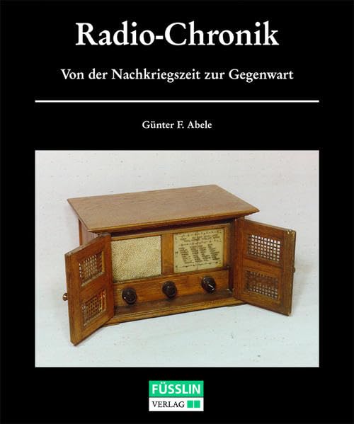 Radio-Chronik: Von der Nachkriegszeit zur Gegenwart (Livre en allemand) Non-fiction books