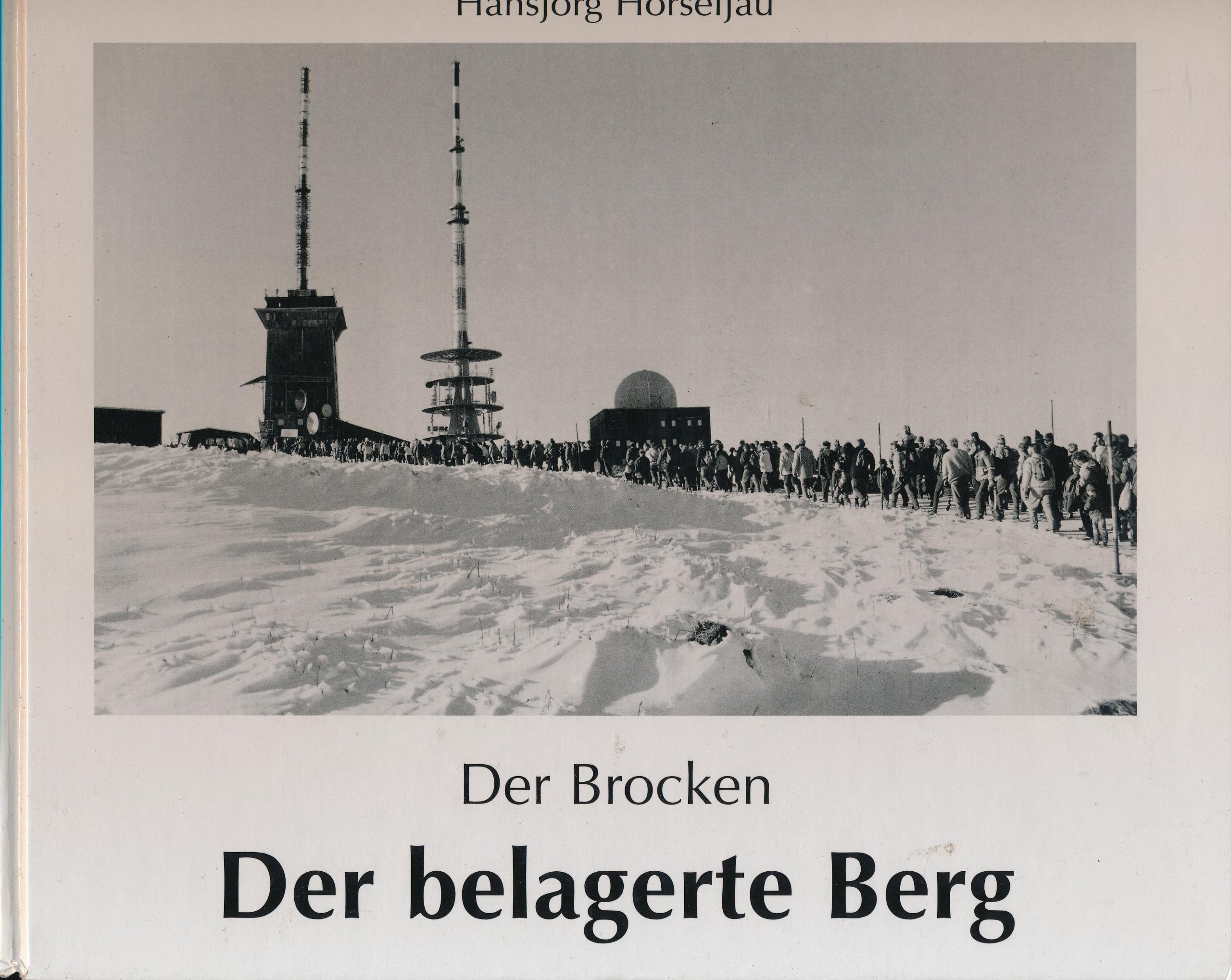 Product Image: Der Brocken. Der belagerte Berg