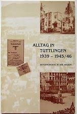 Alltag in Tuttlingen: Zeitgeschichte in der Region Books