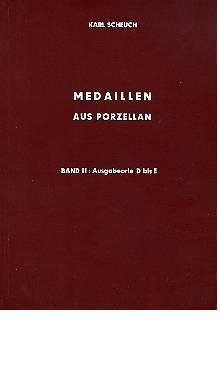 Medaillen aus Porzellan: Ausgabeorte D bis E Books