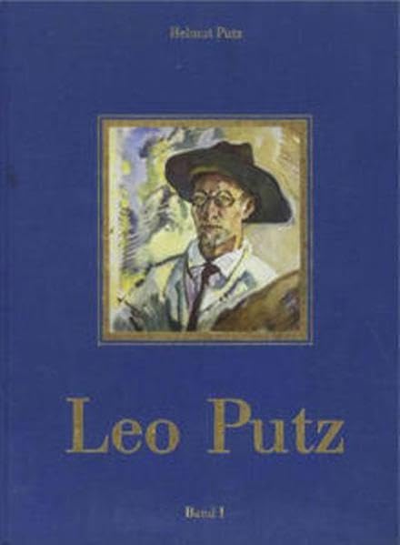 Leo Putz 1869-1940: Werksverzeichnis (2 Bände) Film, Art & Culture