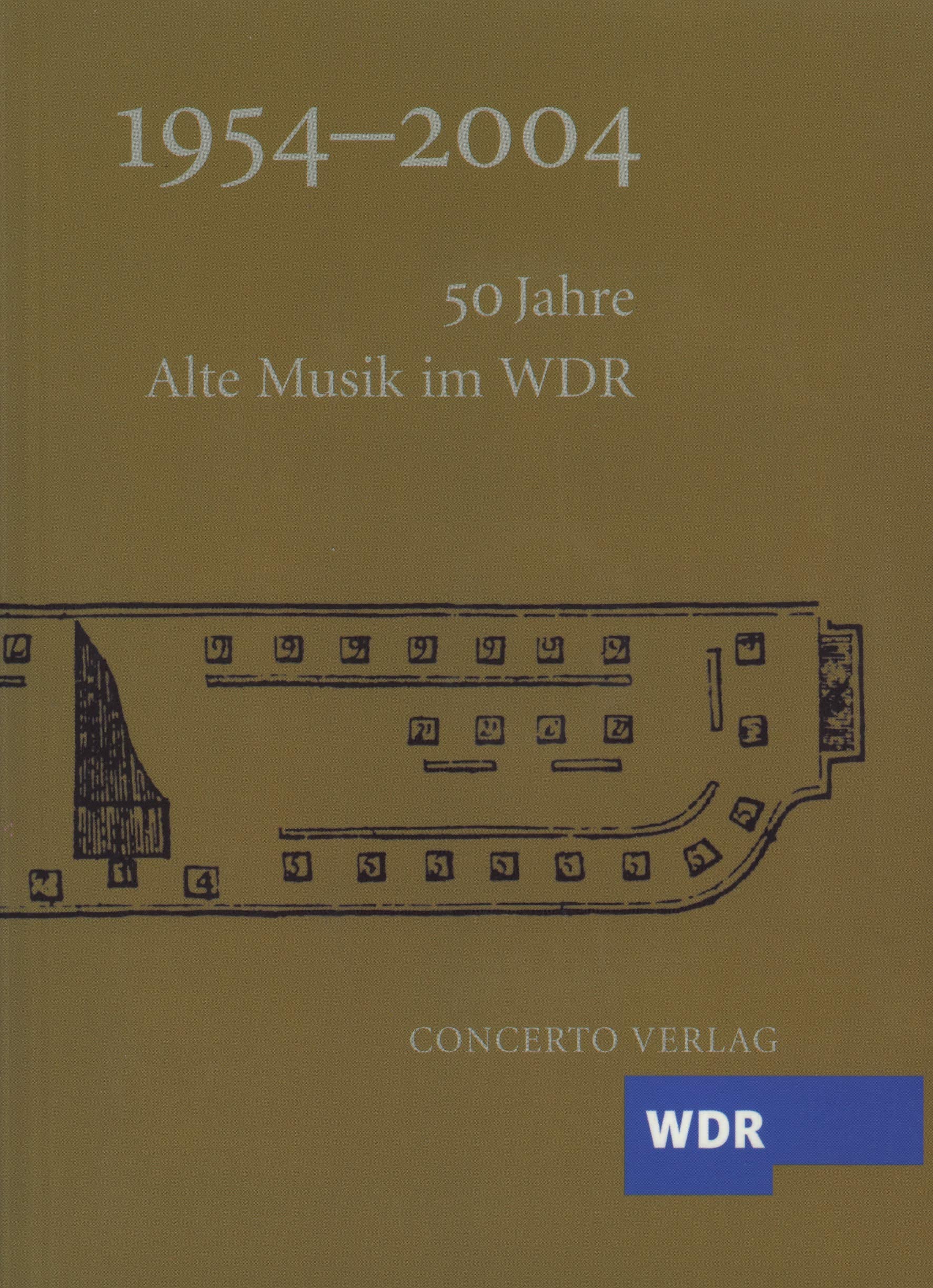50 Jahre Alte Musik im WDR - 1954-2004 Arts & Music