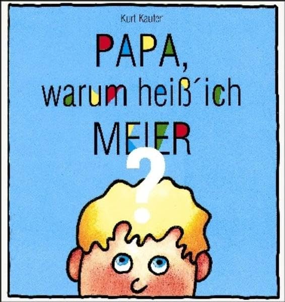 Product Image: Papa, warum heiß' ich Meier?