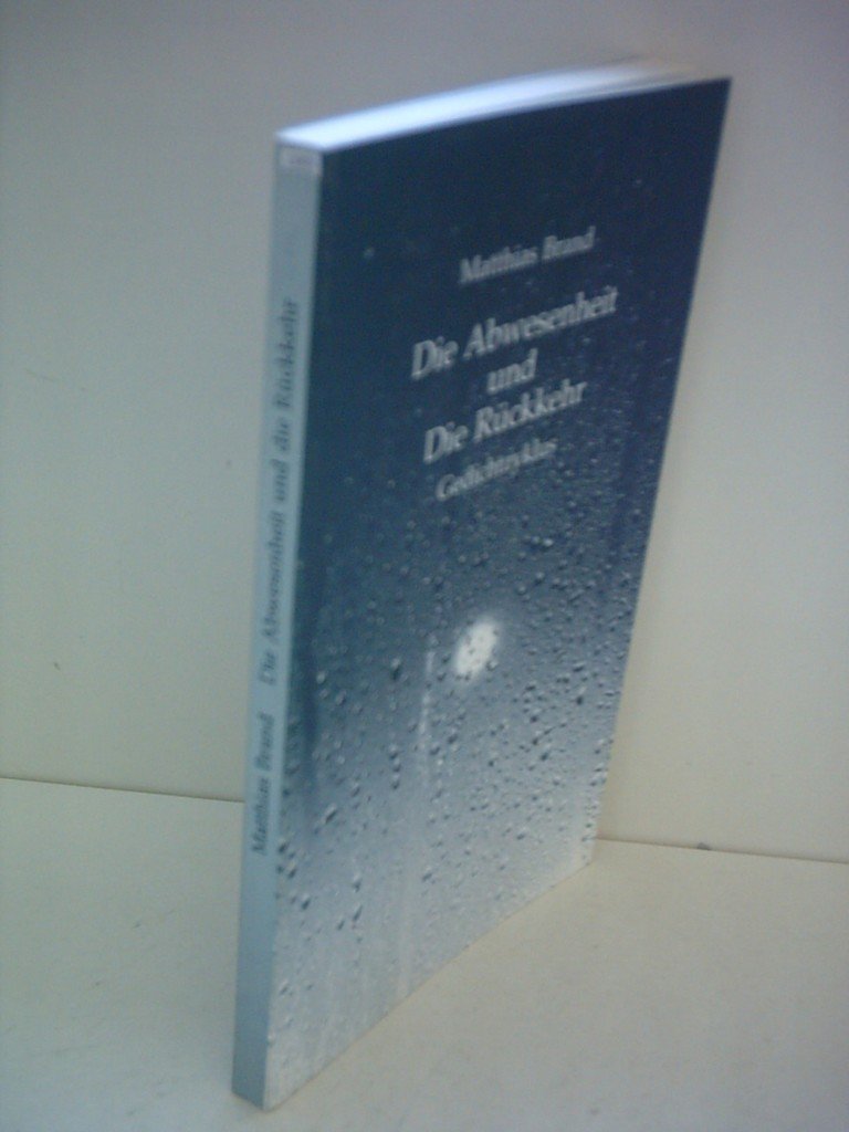 Die Abwesenheit und die Rückkehr: Gedichtzyklus Books