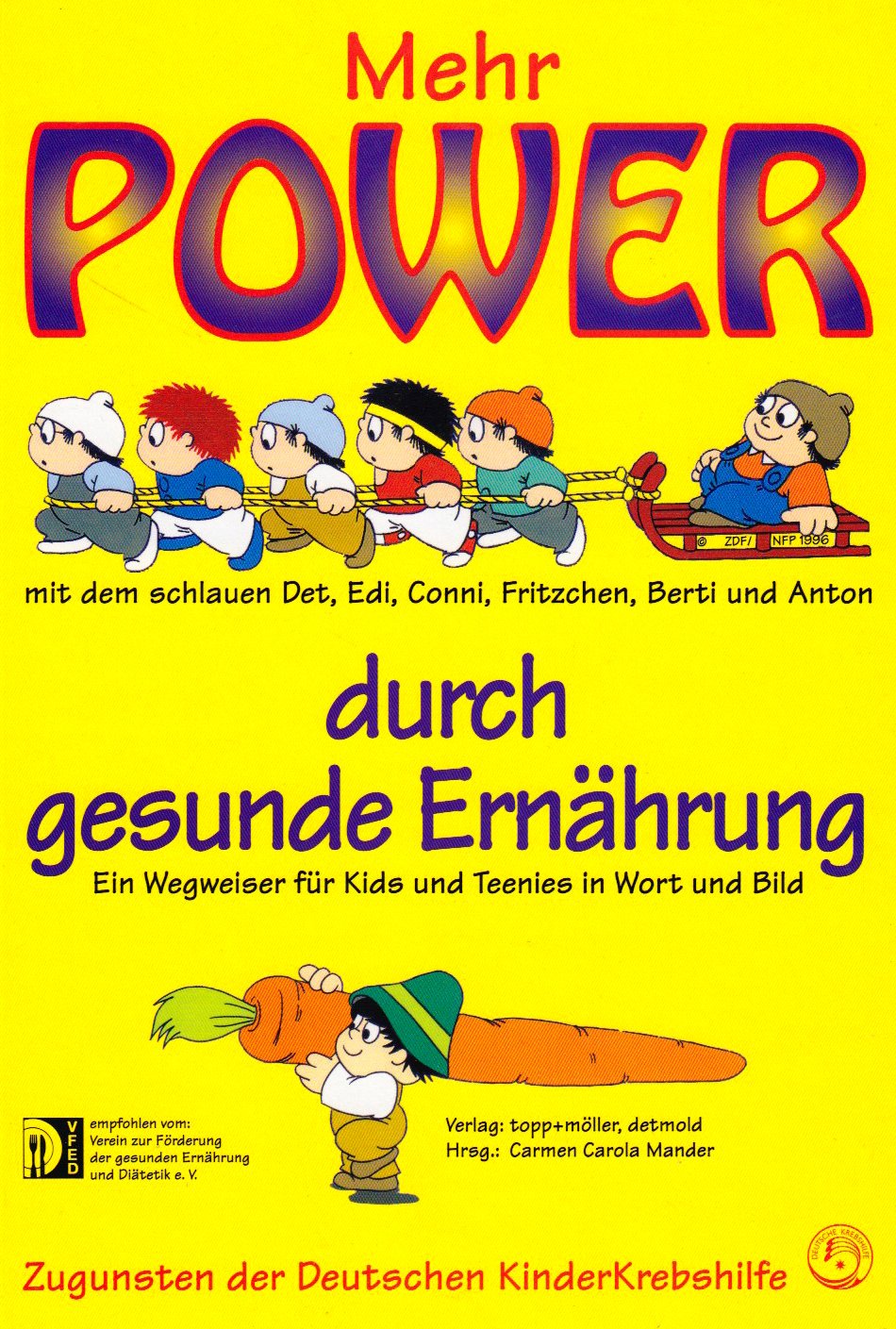 Mehr Power durch gesunde Ernährung: Ein Wegweiser für Kids und Teenies in Wort und Bild Medicine Books