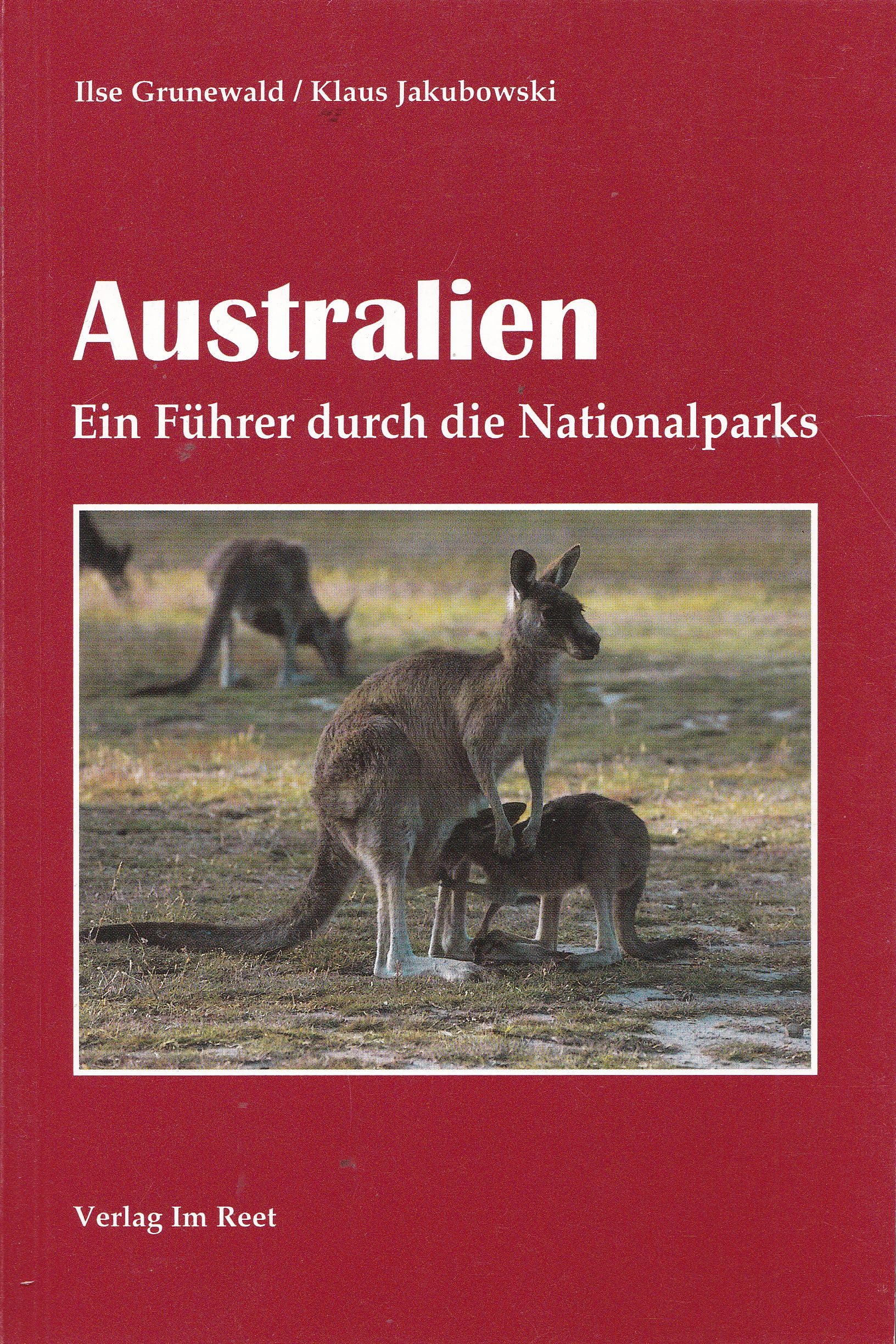 Australien - Ein Führer durch die Nationalparks Books