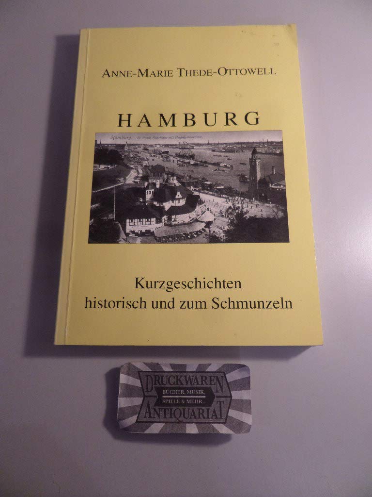 Hamburg: Kurzgeschichten historisch und zum Schmunzeln Politics & History