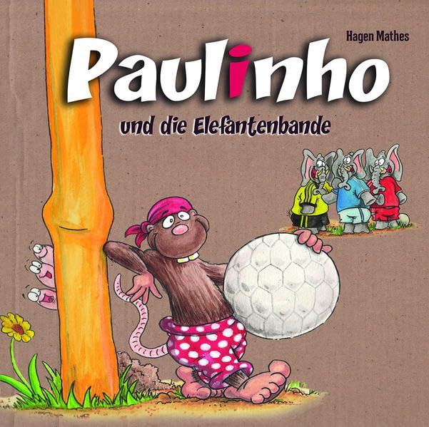 Paulinho: und die Elefantenbande Children's books