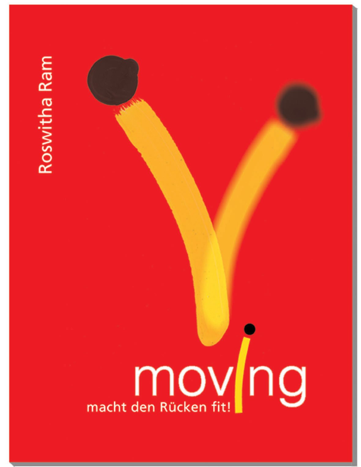 Moving - macht den Rücken fit Health, Nutrition & Fitness
