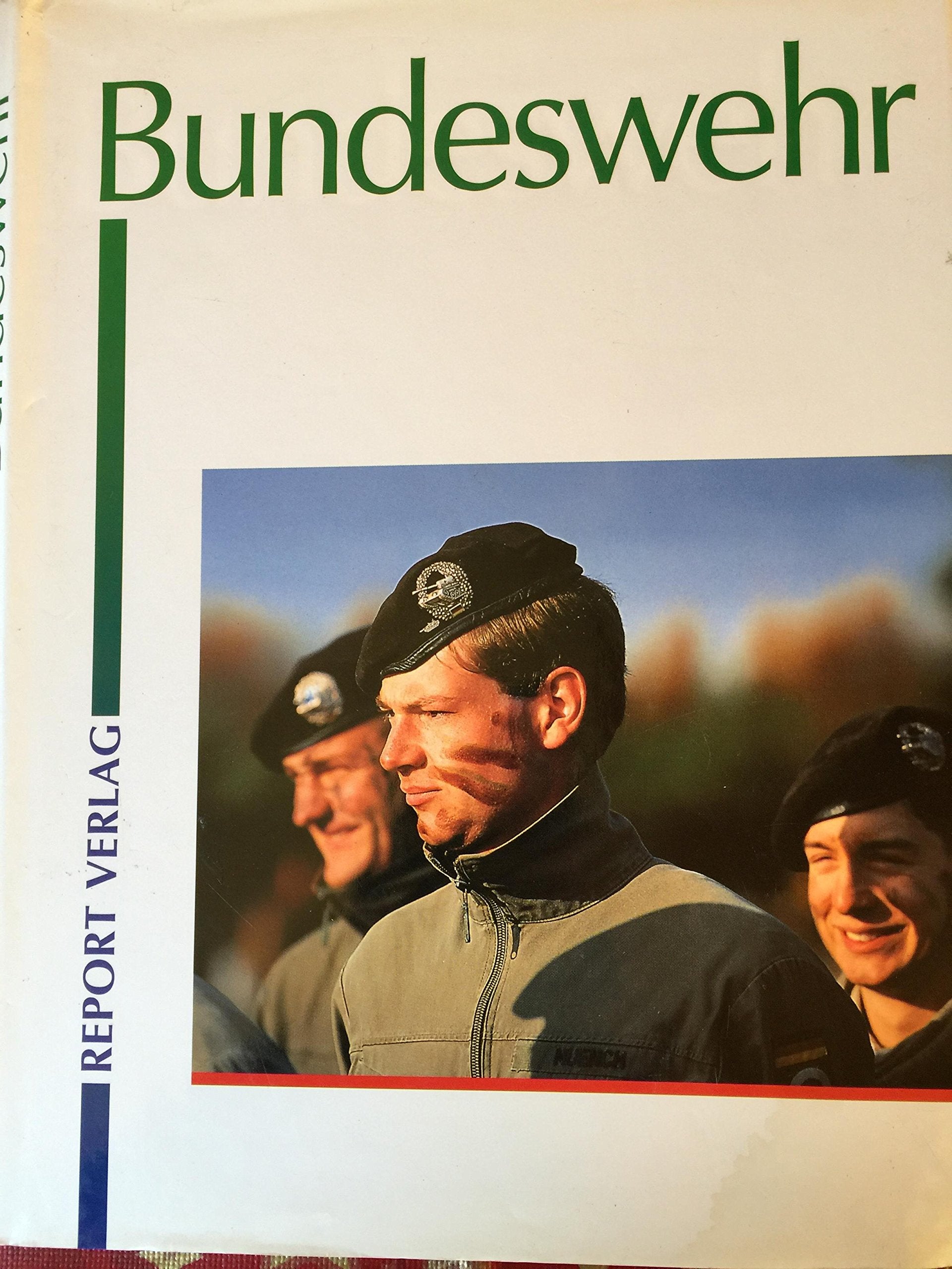 Bundeswehr: Dreisprachig: deutsch, englisch, französisch Politics & History
