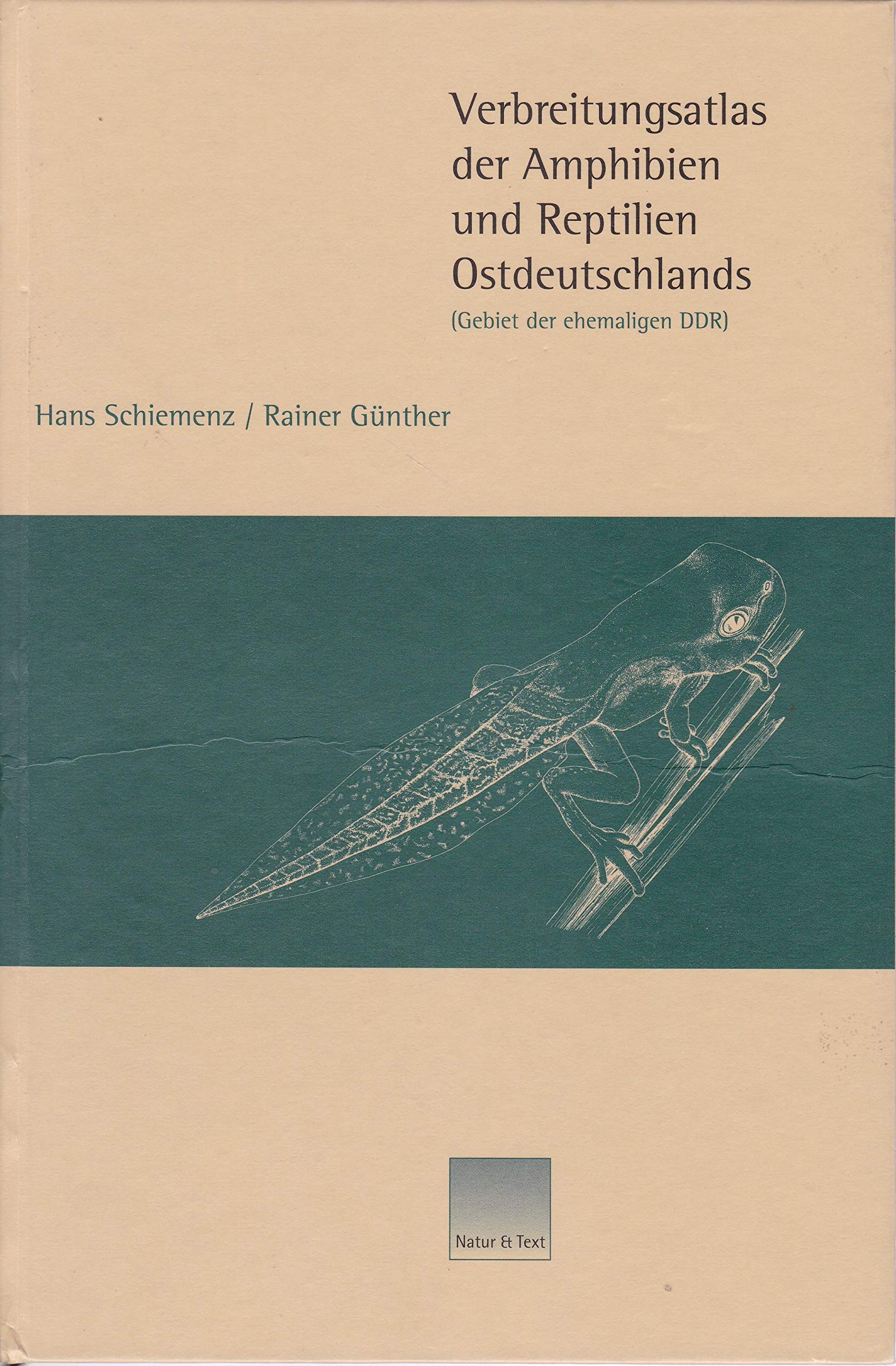 Verbreitungsatlas der Amphibien und Reptilien Ostdeutschlands (Gebiet der ehemaligen DDR) Natural Sciences