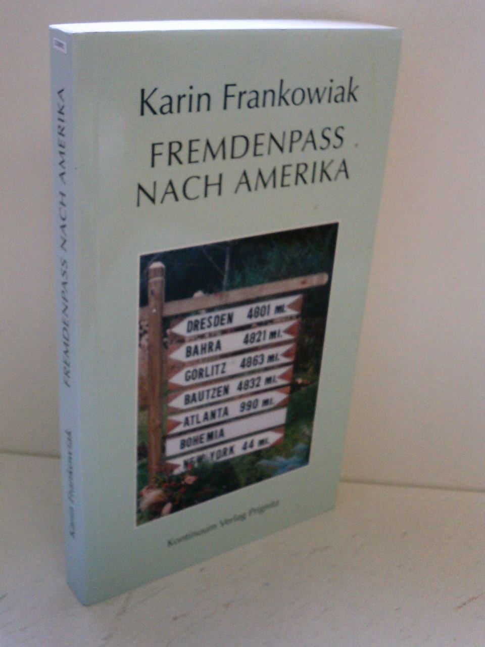 Fremdenpass nach Amerika Books