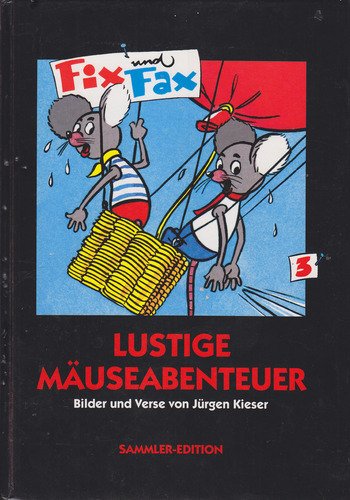 Fix und Fax. Lustige Mäuseabenteuer: Fix und Fax, Bd. 3: Lustige Mäuseabenteuer Books