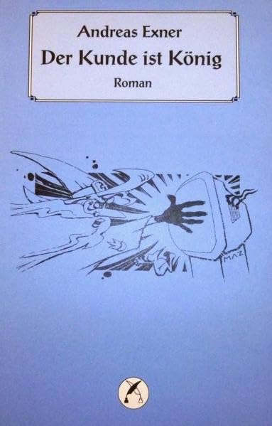 Der Kunde ist König Contemporary literature Books