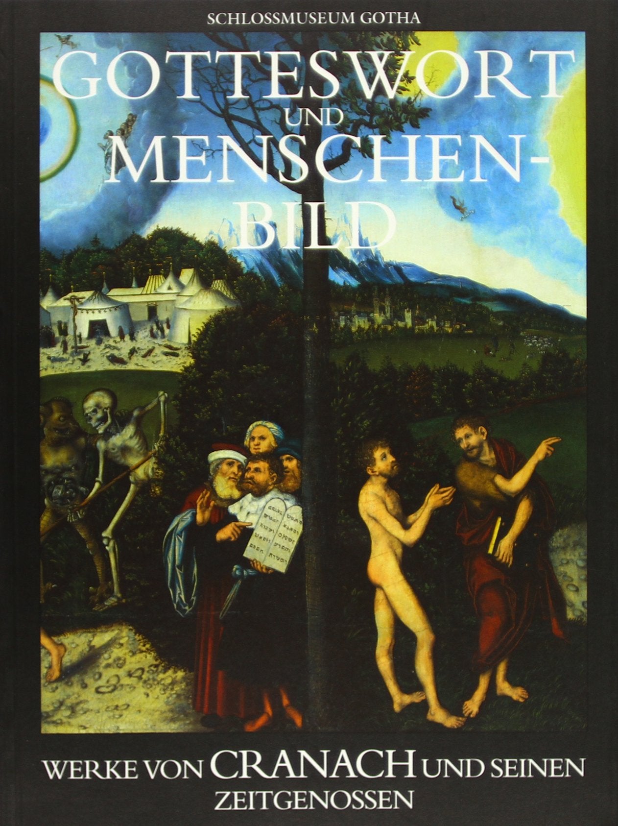 Gotteswort und Menschenbild: Werke von Cranach und seinen Zeitgenossen Film, Art & Culture