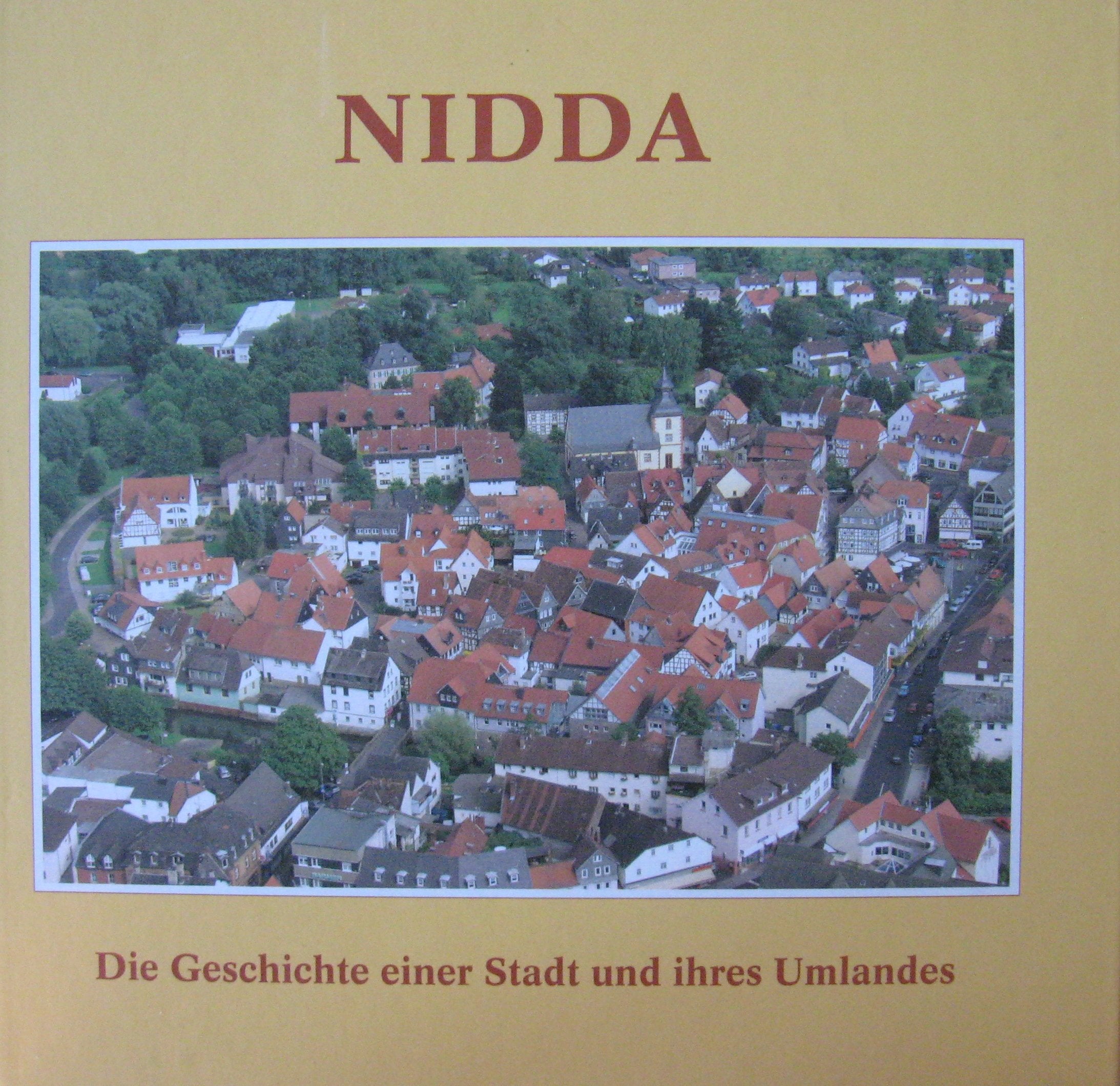 Nidda: Die Geschichte einer Stadt und ihres Umlandes Natural Sciences