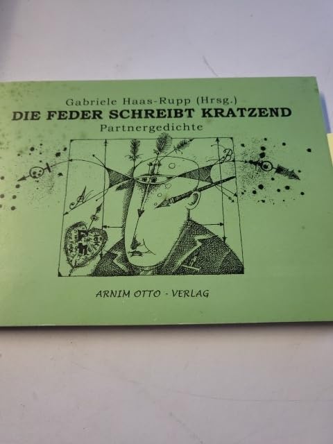 Die Feder schreibt kratzend. Partnergedichte Books
