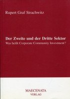 Der zweite und der dritte Sektor : was heißt Corporate Community Investment?. book