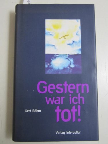 Gestern war ich tot Books