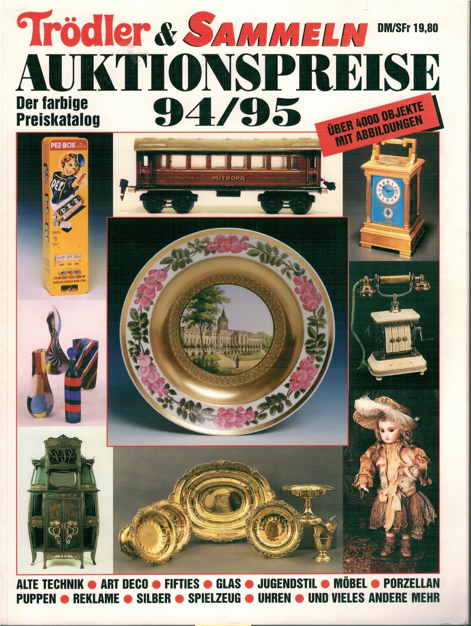 Trödler & Sammeln Auktionspreise 94/95: Der farbige Preiskatalog Hobbies & Crafts
