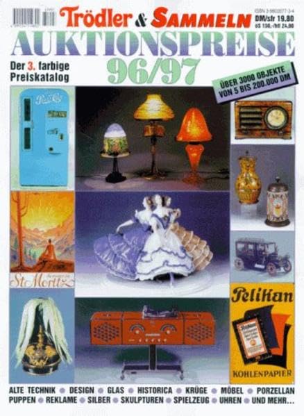 Trödler & Sammeln Auktionspreise 96/97: Der farbige Preiskatalog Film, Art & Culture