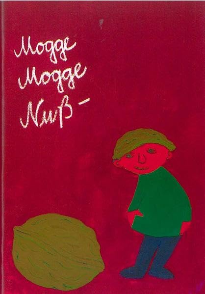 Mogge Mogge Nuss: ... un dü bisch duss Contemporary literature