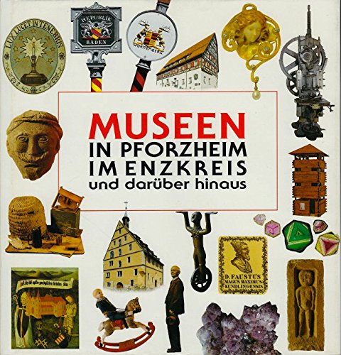 Museen in Pforzheim, im Enzkreis und darüber hinaus Books