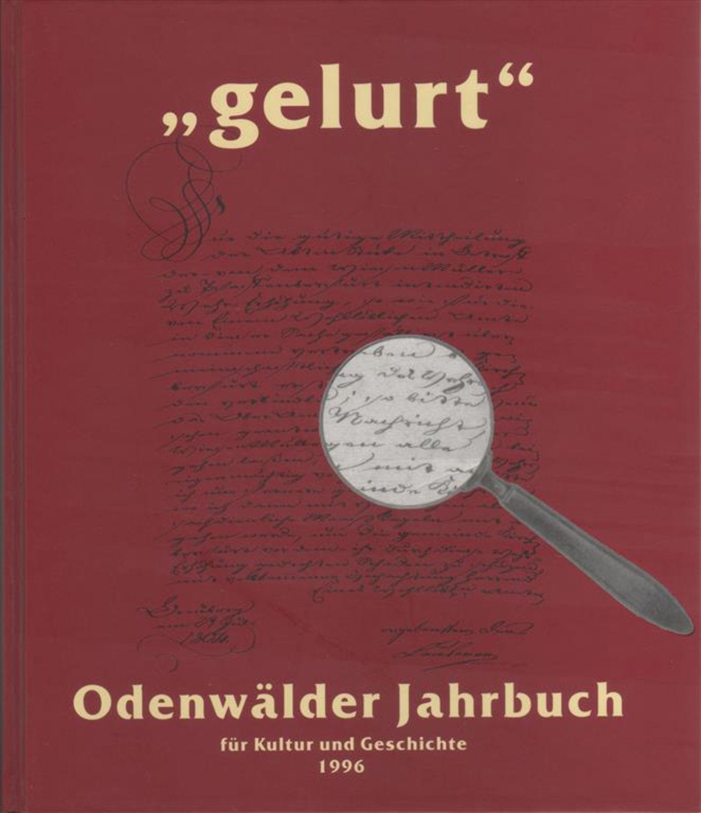 Gelurt. Odenwälder Jahrbuch für Kultur und Geschichte Books
