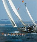 Windgedanken und Wellenworte: Von der Poesie des Fahrtensegelns Fiction