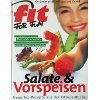 Salate und Vorspeisen. Neue Top- Rezepte aus der Fitness- Küche Books