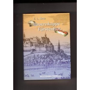 Bauernkappe - Fürstenhut: Roman Books
