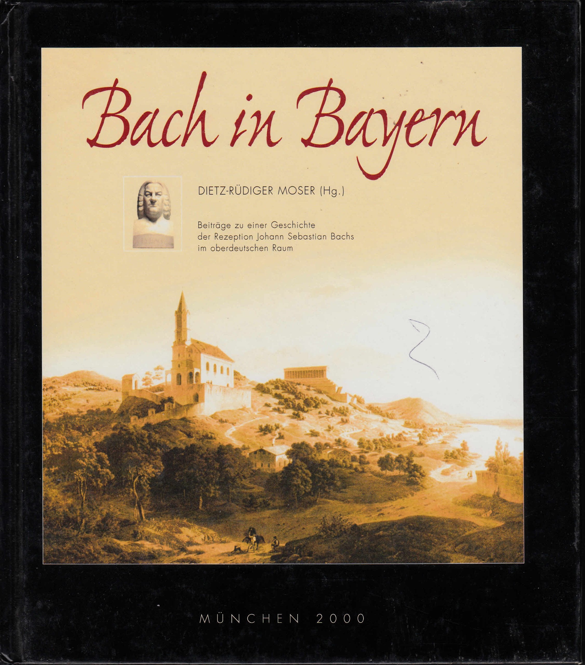 Bach in Bayern. Beiträge zu einer Geschichte der Rezeption J. S. Bachs im oberdeutschen Raum Film, Art & Culture