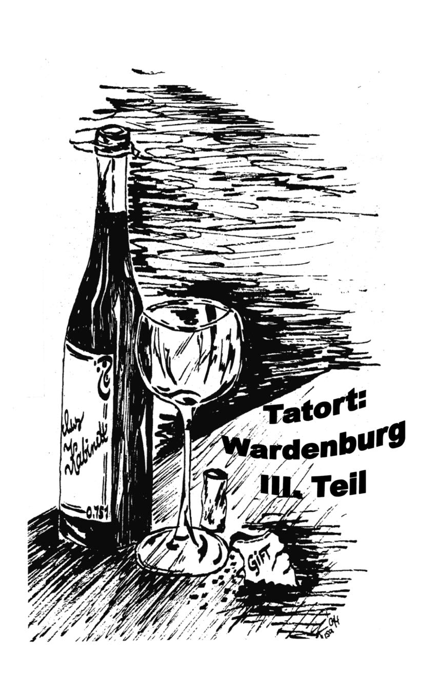Tatort: Wardenbur III.Teil:3. Krimi-Schreibwettbewerb der Gemeinde Wardenburg Contemporary literature