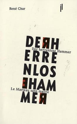Der herrenlose Hammer - Erste Mühle: Gedichte. Dtsch.-französ. Übertr. v. Jürgen Brocan. Nachw. v. Horst Wernicke Poetry