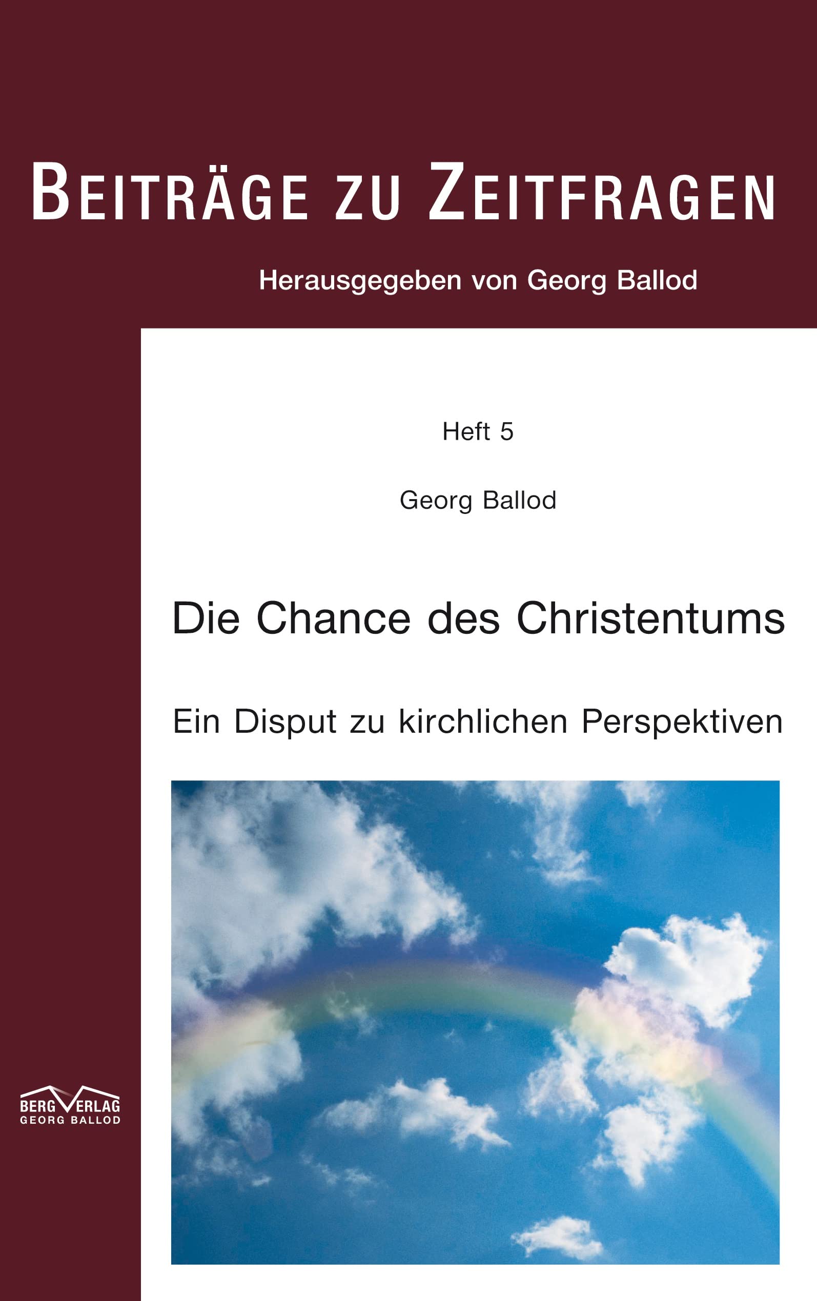 Die Chance des Christentums: Ein Disput zu kirchlichen Perspektiven Religion & Esotericism
