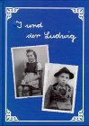 I und der Ludwig: Erzählungen Fiction Books