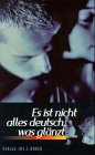 Es ist nicht alles deutsch, was glänzt: Roman Fiction
