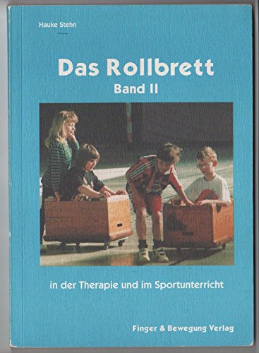 Das Rollbrett in der Therapie und im Sportunterricht Books