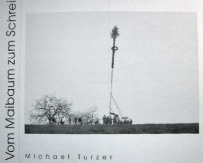 Vom Maibaum zum Schrein (Kataloge und Begleitbücher des Hohenloher Freilandmuseums) Books