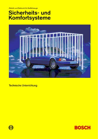 Sicherheits- und Komfortsysteme. Elektrik und Elektronik für Kfz Business & Technology