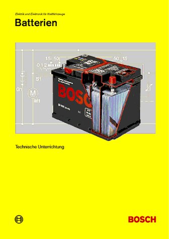 Batterien. Elektrik und Elektronik für Kfz Business & Technology