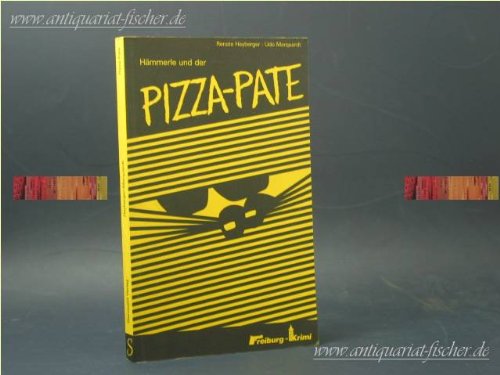 Pizza-Pate - Freiburg-Krimi Books