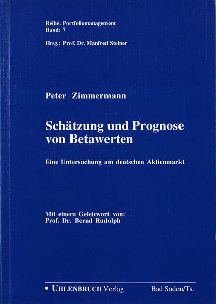 Schätzung und Prognose von Betawerten (Portfoliomanagement) Business & Technology