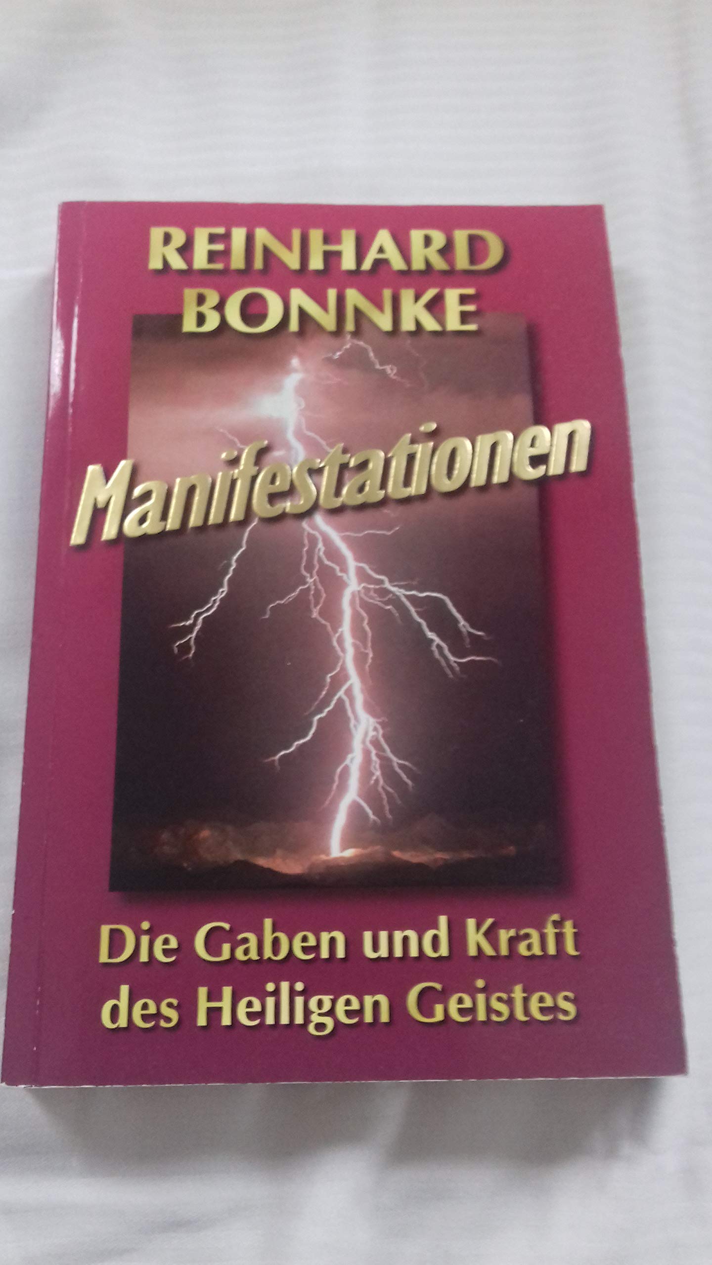 Manifestationen. Die Gaben und Kraft des Heiligen Geistes Religion & Esotericism
